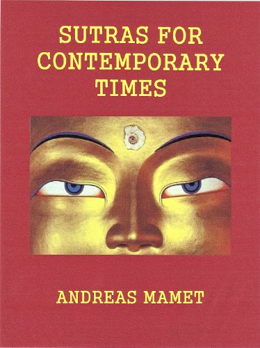 Sutras for Contemporary Times - Andreas Mamet